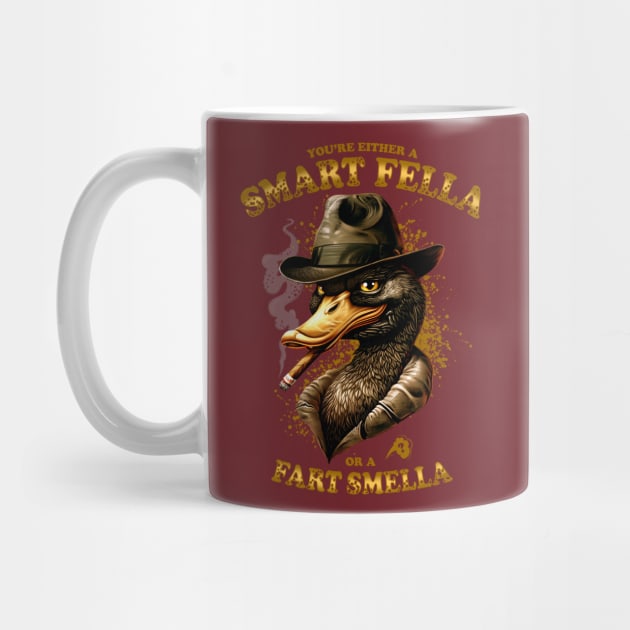 You're Either a Smart Fella or a Fart Smella by TreehouseDesigns